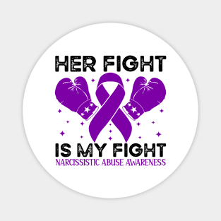 Her Fight is My Fight Narcissistic Abuse Awareness Magnet